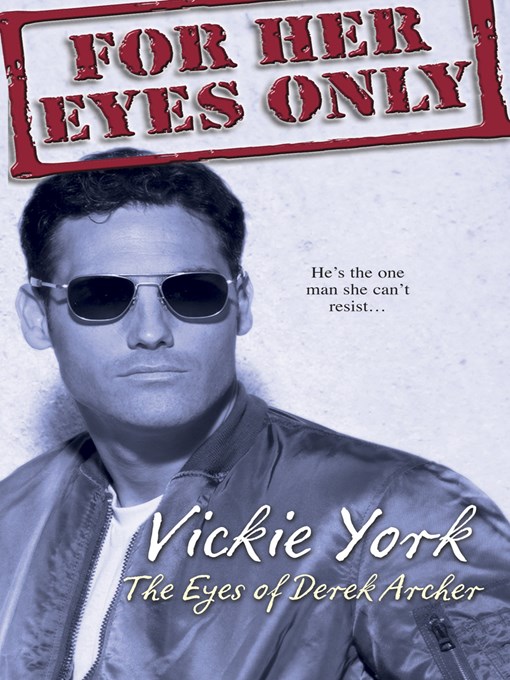 Title details for The Eyes of Derek Archer by Vickie York - Available